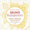 Pest fényei lépésről lépésre - Brúnó Budapesten 4.